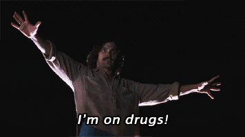 Person shouts "I'm on drugs!"