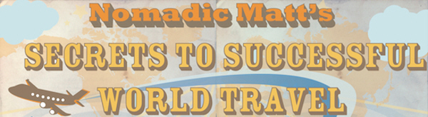 Book Review: "Nomadic" Matt's World Travel Guide E-Book - Matador Network